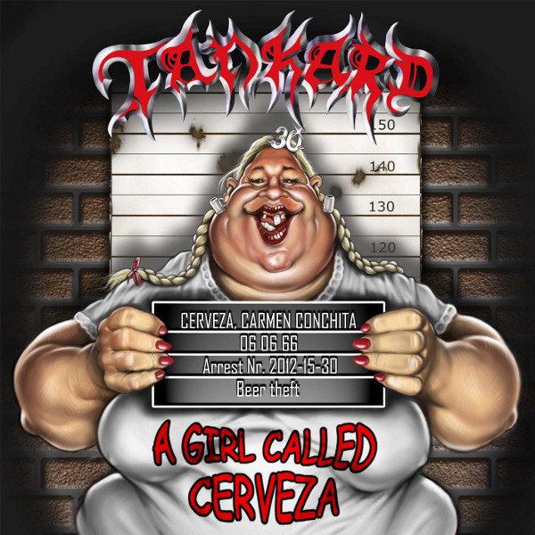 ОБЛОЖКА: Tankard "A Girl Called Cerveza"