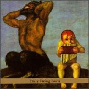 COVER: Busy Being Born