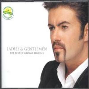 COVER: Ladies & Gentlemen: The Best of George Michael [Bonus Tracks]