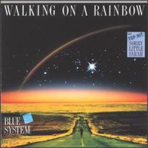 COVER: Walking on a Rainbow