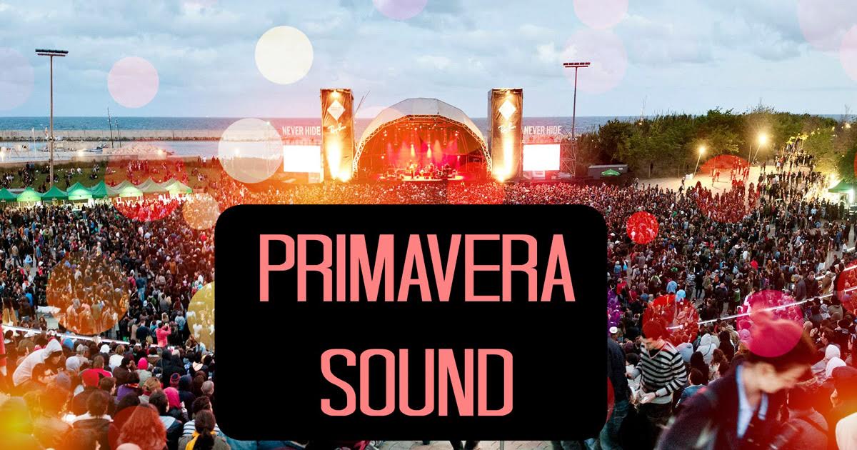 PRIMAVERA SOUND